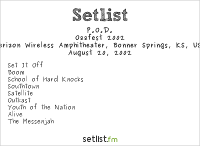 P.O.D. at Ozzfest 2002 (Bonner Springs, KS) Setlist