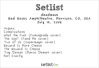 deadmau5 at Global Dance Festival 2008 Setlist