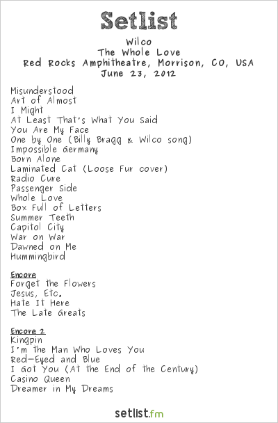 Wilco at Red Rocks Amphitheatre, Morrison, CO, USA Setlist