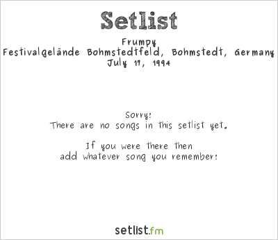 Frumpy at Waldheim Festival 1994 Setlist