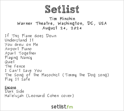 Tim Minchin at Warner Theatre, Washington, DC, USA Setlist