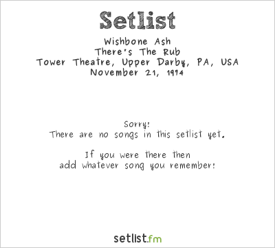 Wishbone Ash at Tower Theatre, Upper Darby, PA, USA Setlist