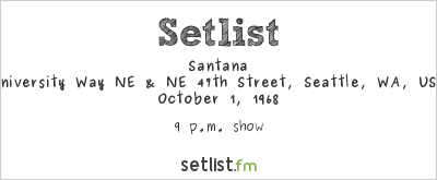Santana at Love-U District Festival 1968 Setlist