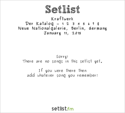 Kraftwerk at Neue Nationalgalerie, Berlin, Germany Setlist
