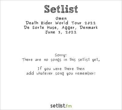 Omen at Heavy Agger 2022 Setlist