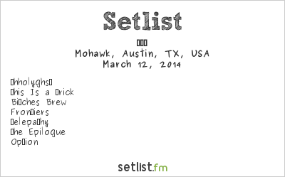 ††† at SXSW 2014 Setlist