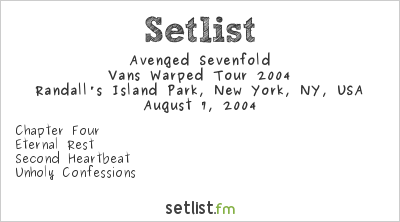Avenged Sevenfold at Warped Tour 2004 Setlist