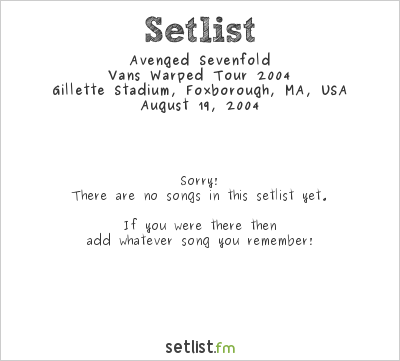 Avenged Sevenfold at Warped Tour 2004 Setlist