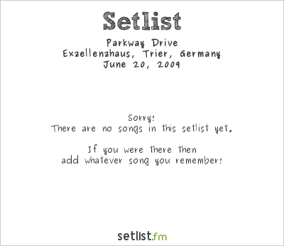 Parkway Drive at Summerblast 2009 Setlist