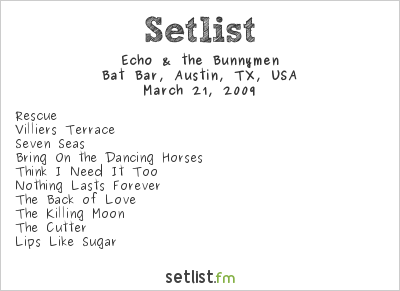 Echo & the Bunnymen at SXSW 2009 Setlist