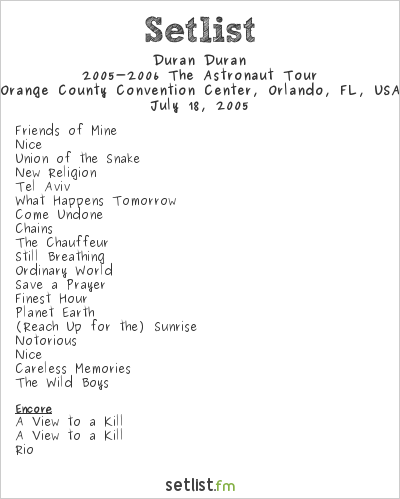 Duran Duran at Orange County Convention Center, Orlando, FL, USA Setlist