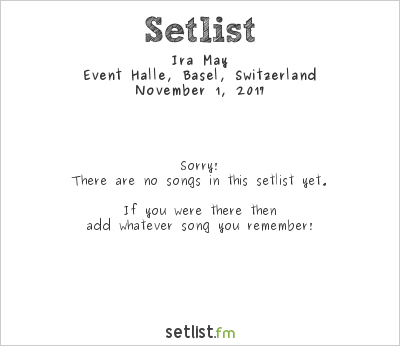 Ira May at Baloise Session 2017 Setlist