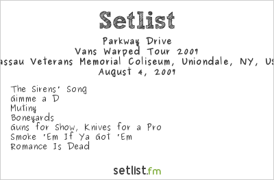 Parkway Drive at Warped Tour 2007 Setlist