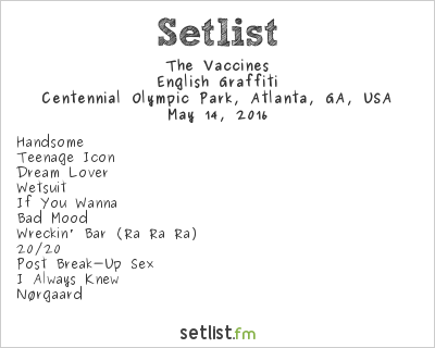 The Vaccines at Shaky Knees Music Festival 2016 Setlist