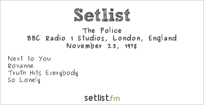 The Police at BBC Radio 1 Studios, London, England Setlist