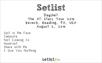 Dayshell at Reverb, Reading, PA, USA Setlist
