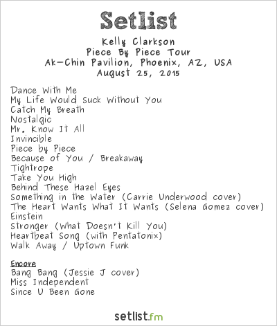 Kelly Clarkson at Ak-Chin Pavilion, Phoenix, AZ, USA Setlist