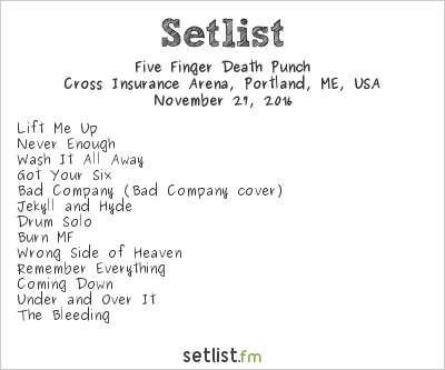 Five Finger Death Punch at Cross Insurance Arena, Portland, ME, USA Setlist