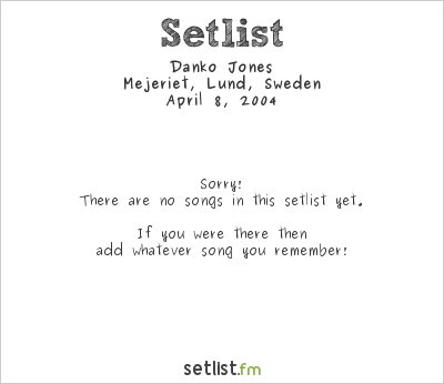 Danko Jones at Mejeriet, Lund, Sweden Setlist
