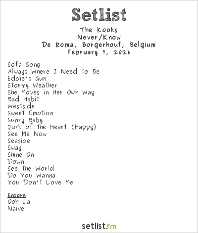 The Kooks at De Roma, Borgerhout, Belgium Setlist