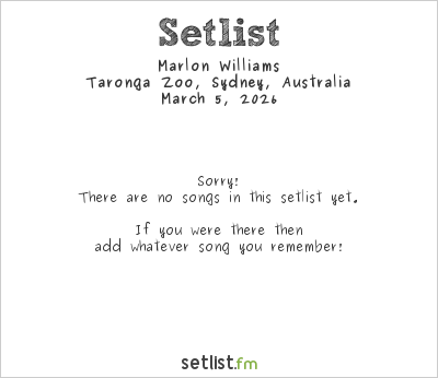 Marlon Williams at Taronga Zoo, Sydney, Australia Setlist