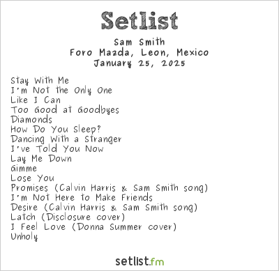 Sam Smith at Feria de León 2025 Setlist