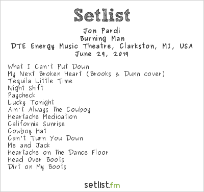 Jon Pardi at DTE Energy Music Theatre, Clarkston, MI, USA Setlist