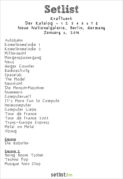 Kraftwerk at Neue Nationalgalerie, Berlin, Germany Setlist