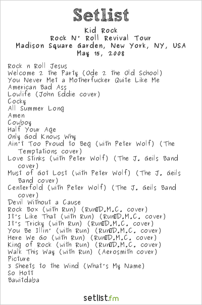 Kid Rock at Madison Square Garden, New York, NY, USA Setlist