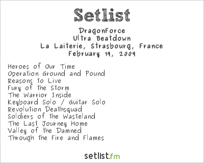 DragonForce at La Laiterie, Strasbourg, France Setlist