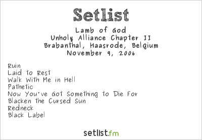 Lamb of God at Brabanthal, Haasrode, Belgium Setlist