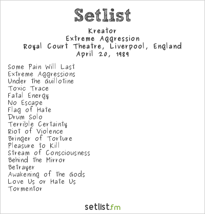 Kreator at Royal Court Theatre, Liverpool, England Setlist