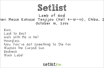 Lamb of God at LOUD PARK 06 Tokyo Setlist