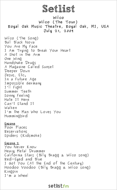 Wilco at Royal Oak Music Theatre, Royal Oak, MI, USA Setlist