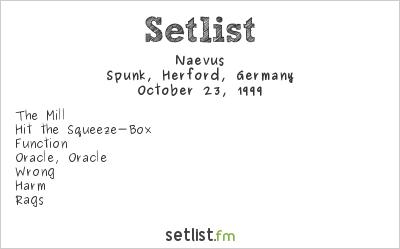 Naevus at Spunk, Herford, Germany Setlist