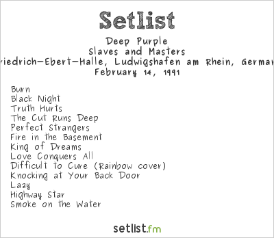 Deep Purple at Friedrich-Ebert-Halle, Ludwigshafen am Rhein, Germany Setlist
