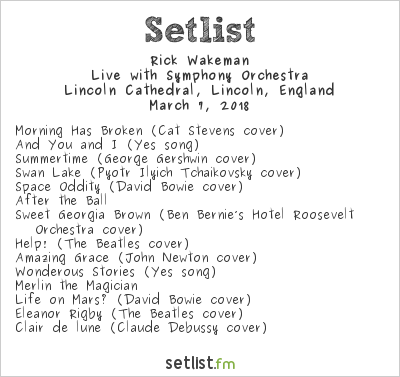 Rick Wakeman at Lincoln Cathedral, Lincoln, England Setlist