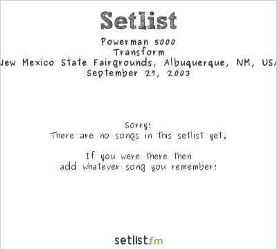 Powerman 5000 at KTEG Edgefest 2003 Setlist