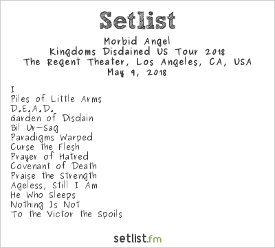 Morbid Angel at The Regent Theater, Los Angeles, CA, USA Setlist