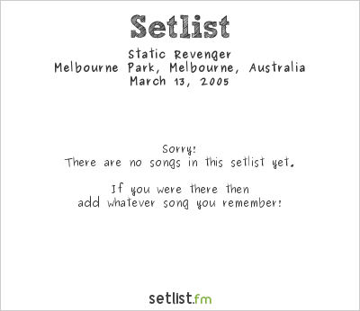 Static Revenger at Two Tribes Festival Melbourne 2005 Setlist
