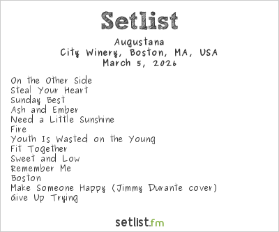 Augustana at City Winery, Boston, MA, USA Setlist