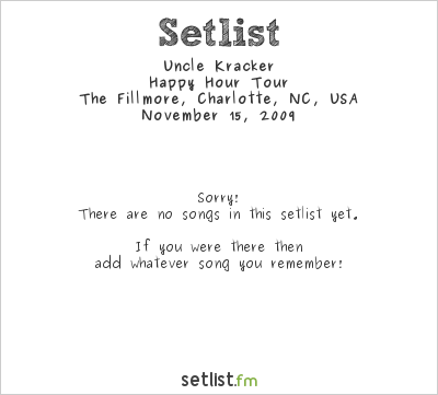 Uncle Kracker at The Fillmore, Charlotte, NC, USA Setlist