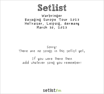 Warbringer at Hellraiser, Leipzig, Germany Setlist