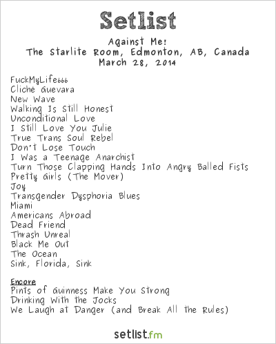 Against Me! at The Starlite Room, Edmonton, AB, Canada Setlist