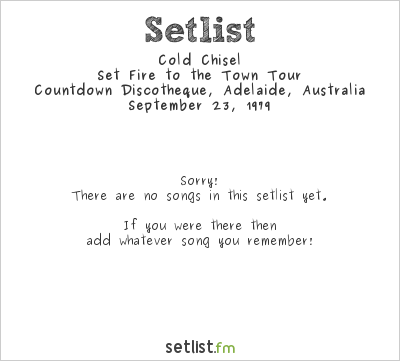 Cold Chisel at Countdown Discotheque, Adelaide, Australia Setlist