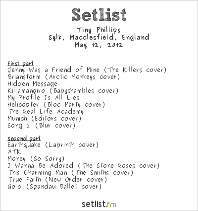 Tiny Phillips at Sylk, Macclesfield, England Setlist