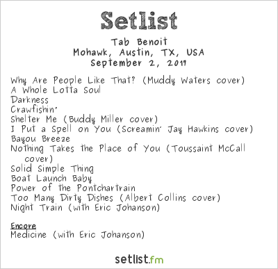 Tab Benoit at Mohawk, Austin, TX, USA Setlist