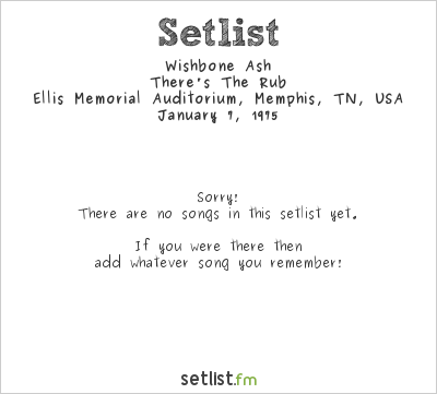 Wishbone Ash at Ellis Memorial Auditorium, Memphis, TN, USA Setlist