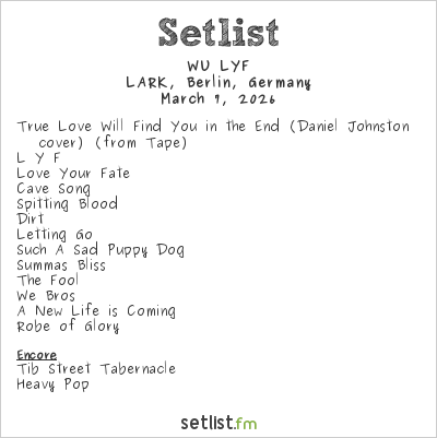WU LYF at LARK, Berlin, Germany Setlist