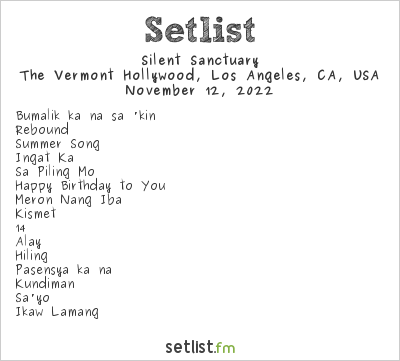 Silent Sanctuary at The Vermont Hollywood, Los Angeles, CA, USA Setlist